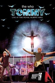 The Who: Tommy - Live at the Royal Albert Hall Poster