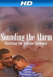  Sounding the Alarm: Battling the Autism Epidemic Poster