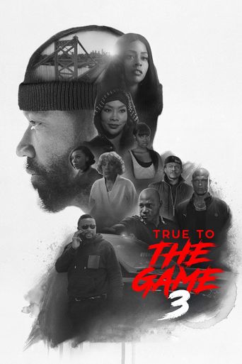  True to the Game 3 Poster