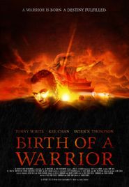  Birth of a Warrior Poster