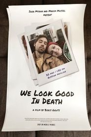  We Look Good In Death Poster