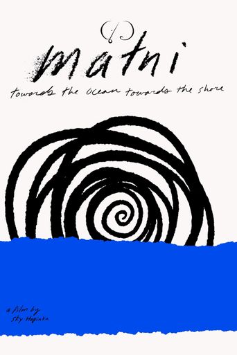  Malni: Towards the Ocean, Towards the Shore Poster