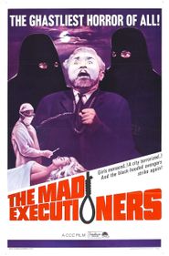  The Mad Executioners Poster
