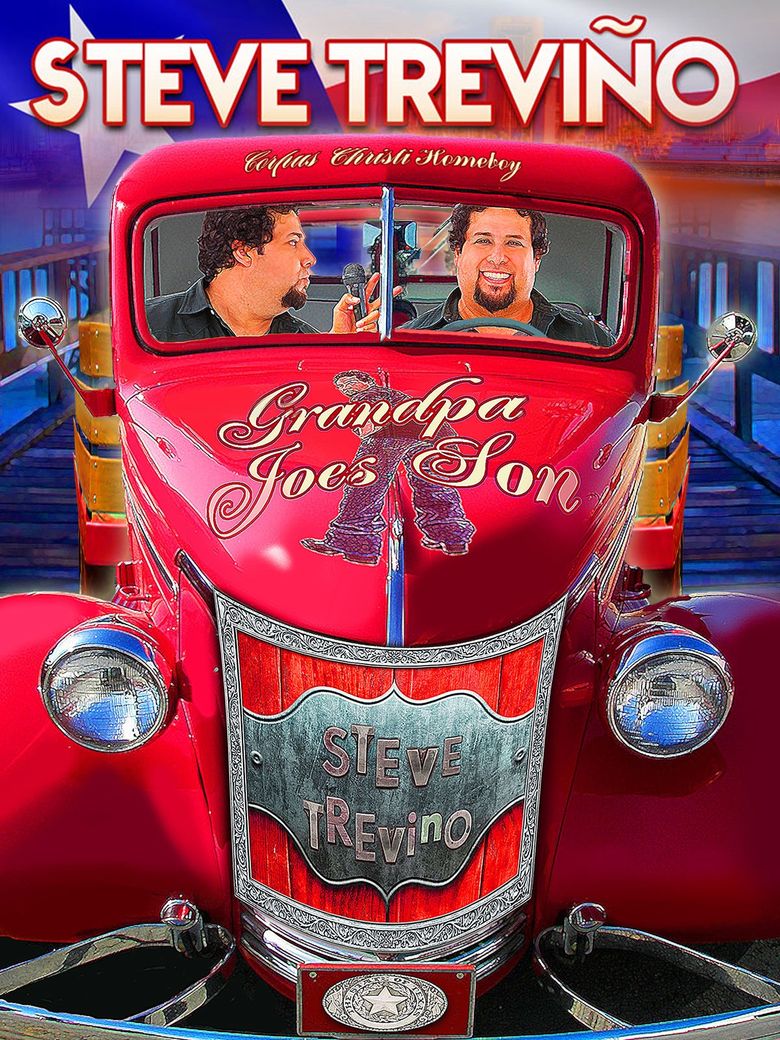 Steve Trevino: Grandpa Joe's Son Poster