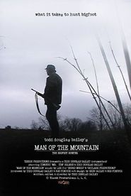  Man of the Mountain: The Bigfoot Hunter Poster