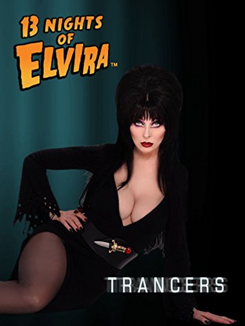 13 Nights of Elvira: Trancers Poster