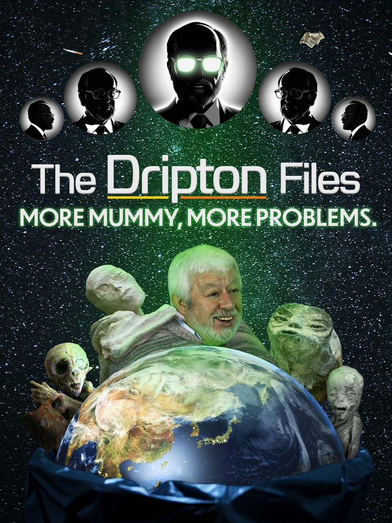 The Dripton Files: More Mummy, More Problems