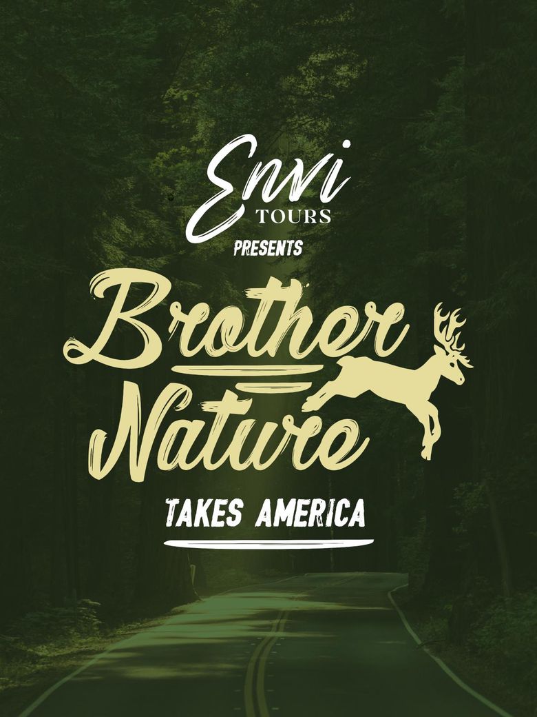 Brother Nature Takes America