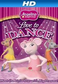  Angelina Ballerina: Love to Dance Poster