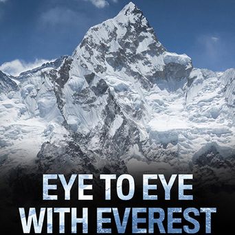  Eye to eye with Everest Poster