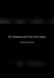  Six Hundred and Forty-One Slates Poster