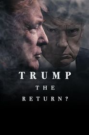  Trump: The Return? Poster