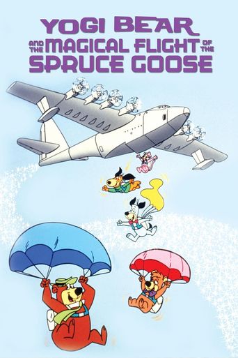  Yogi Bear and the Magical Flight of the Spruce Goose Poster
