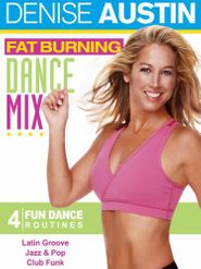  Denise Austin: Fat Burning Dance Mix Poster