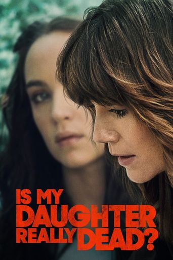  Is My Daughter Really Dead? Poster