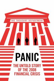  Panic: The Untold Story of the 2008 Financial Crisis Poster