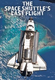  The Space Shuttle's Last Flight Poster