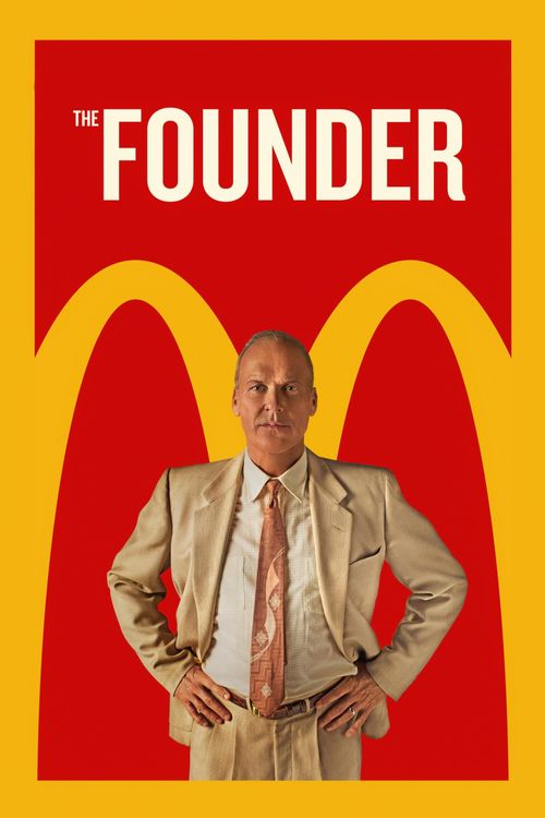 The Founder (2017) - Watch on Prime Video or Streaming Online Available in the UK | Reelgood
