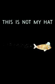  This Is Not My Hat Poster