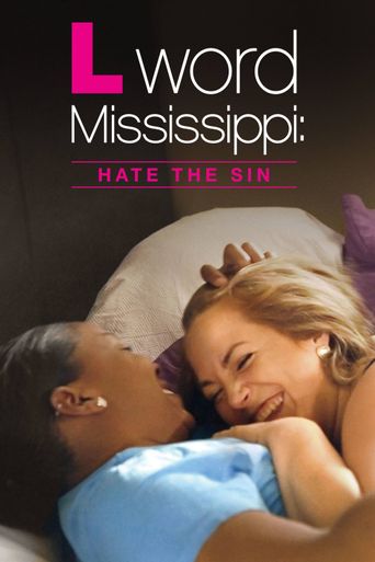  L Word Mississippi: Hate the Sin Poster