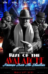 Rise of the Avalanche: Revenge from the Shadows Poster
