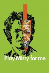  Play Misty for Me Poster