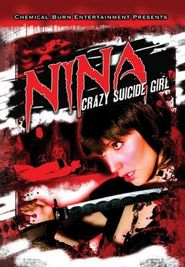  Nina: Crazy Suicide Girl Poster