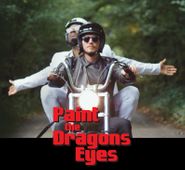  Paint the Dragons' Eyes Poster