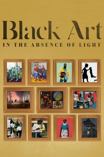  Black Art: In the Absence of Light Poster