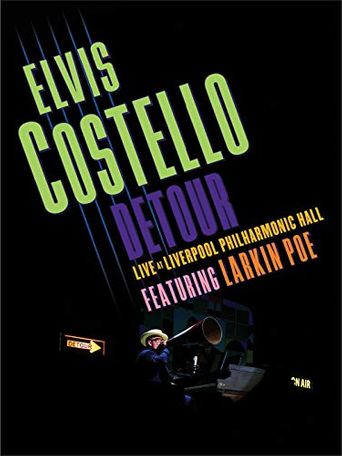  Elvis Costello: Detour Live at Liverpool Philharmonic Hall Poster