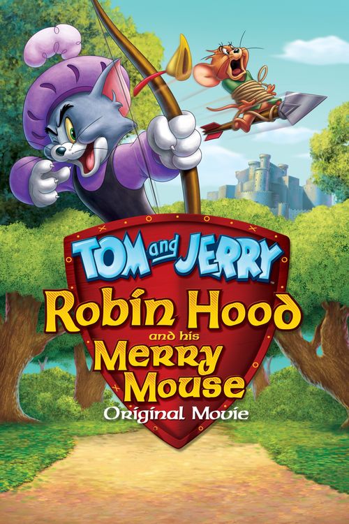 Tom and Jerry: Robin Hood and His Merry Mouse Poster
