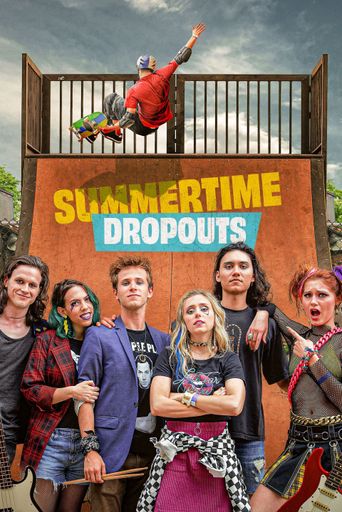  Summertime Dropouts Poster