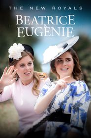  The New Royals: Beatrice & Eugenie Poster
