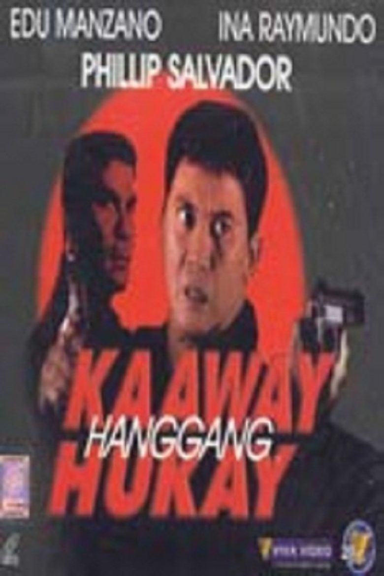 Kaaway Hanggang Hukay Poster