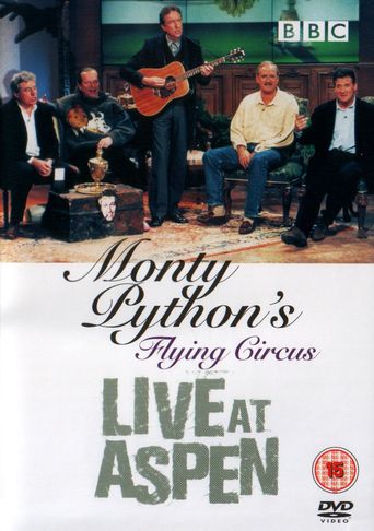  Monty Python's Flying Circus: Live at Aspen Poster