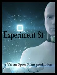  Experiment 81 a Vacant Space Films production Poster