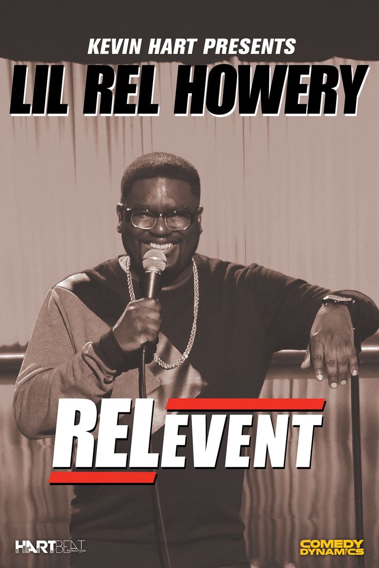 Lil Rel Howery: RELevent Poster