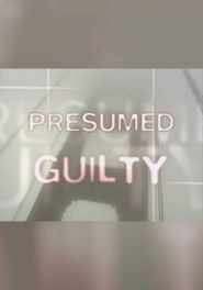  Presumed Guilty: Tales of the Public Defenders Poster