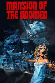  Mansion of the Doomed Poster