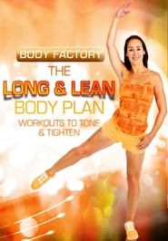  Body Factory - The Long & Lean Body Plan: Workouts to Tone & Tighten Poster