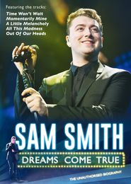  Sam Smith: Dreams Come True Poster