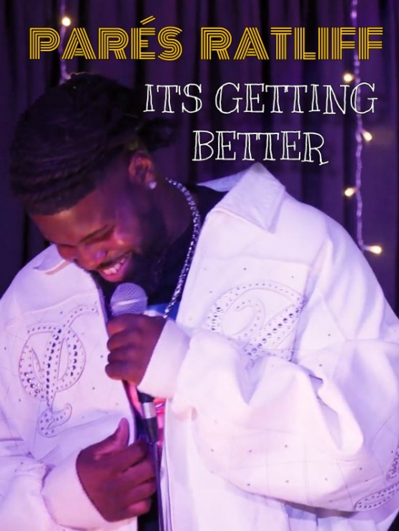 Pares Ratliff It's Getting Better