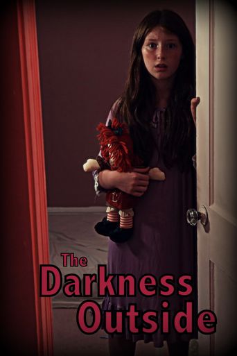  The Darkness Outside Poster