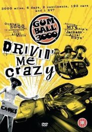  Gumball 3000: Drivin' Me Crazy Poster