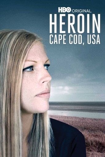  Heroin: Cape Cod, USA Poster