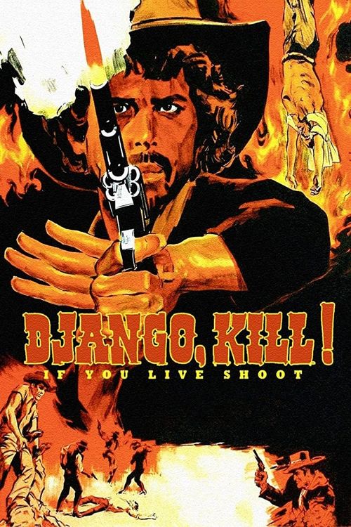 Django Kill... If You Live, Shoot! Poster