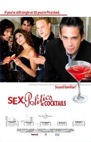  Sex, Politics & Cocktails Poster