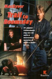  MacGyver: Trail to Doomsday Poster
