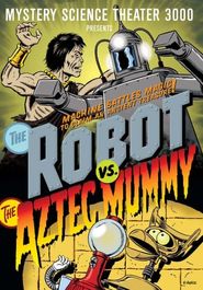  MST3K: The Robot vs. the Aztec Mummy Poster
