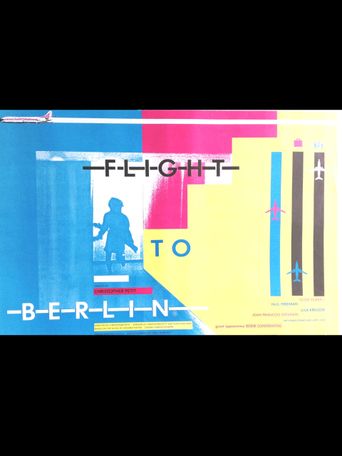  Flight To Berlin Poster